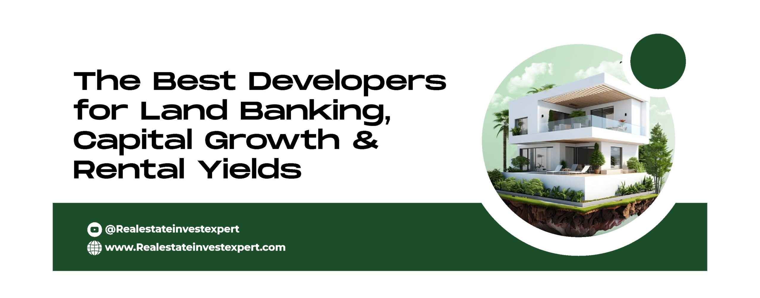 Read more about the article The Best Developers for Land Banking, Capital Growth & Rental Yields