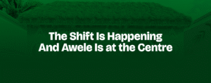 Read more about the article The Shift Is Happening — And Awele Is at the Centre