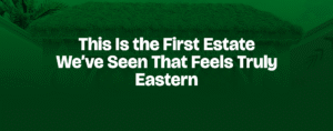 Read more about the article This Is the First Estate We’ve Seen That Feels Truly Eastern
