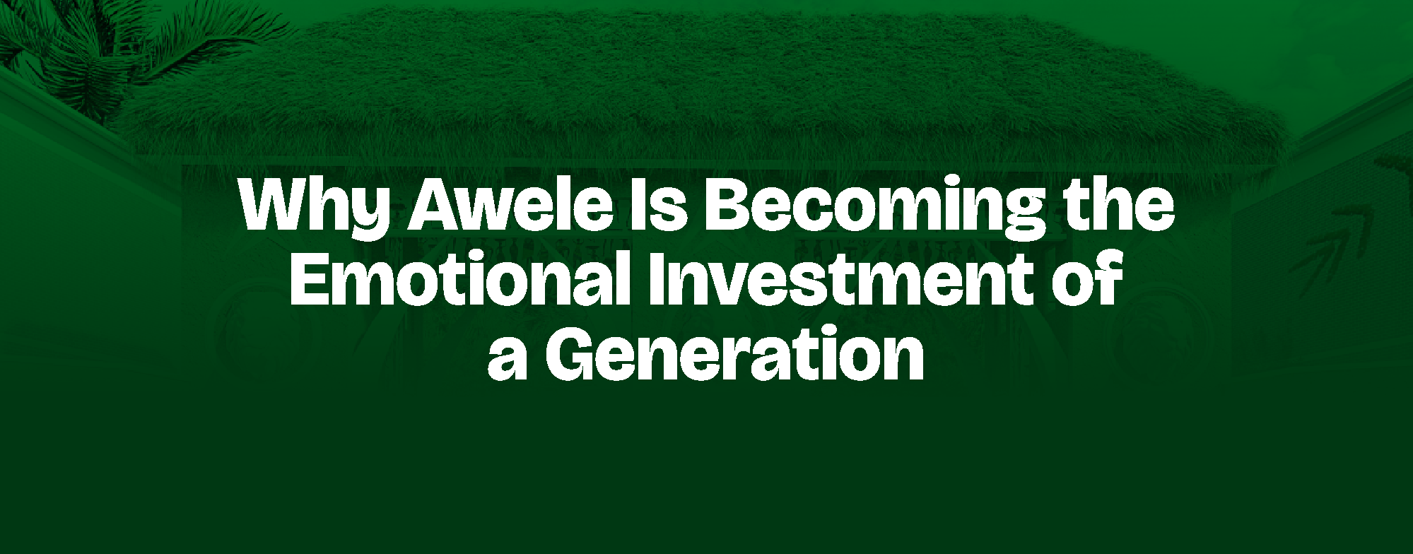 Read more about the article Why Awele Is Becoming the Emotional Investment of a Generation